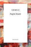 Pagini bizare &ndash; Urmuz