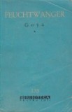 Goya sau drumul spinos al cunoasterii, Volumul I
