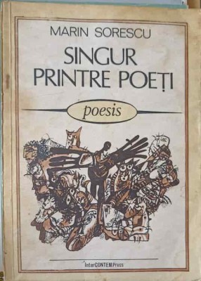 SINGUR PRINTRE POETI-MARIN SORESCU-107128 foto