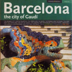 BARCELONA, THE CITY OF GAUDI, TEXTS by LLATZER MOIX, PHOTOGRAPHS by PERE VIVAS, 2007