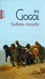 N. V. Gogol - Suflete moarte