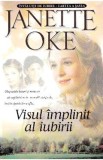 Visul implinit al iubirii - Janette Oke