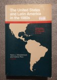 Kevin J. Middlebrook (ed.) - The United States and Latin America in the 1980s