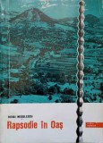 Rapsodie in Oas - Mihai Negulescu, 1964, Editura Tineretului, Geografie, Colectia Patria Noastra, Carte Veche