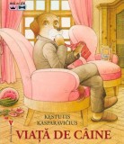 Viata de caine | Kestutis Kasparavicius