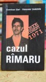 Carte document Cazul Rimaru Traian Tandin Editura Ruxanda 2004 Autograf Autori Clasici Literatura Romana