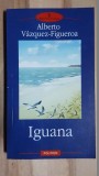 Iguana- Alberto Vazquez-Figueroa