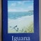 Iguana- Alberto Vazquez-Figueroa