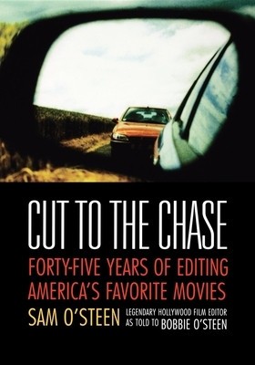 Cut to the Chase: Forty-Five Years of Editing America&amp;#039;s Favorite Movies foto
