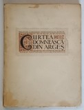 Curtea Domneasca Arges 1923, Cultura Nationala, Bucuresti, Virgiliu Draghiceanu, Carte Veche Bibliofilie, Romstorfer