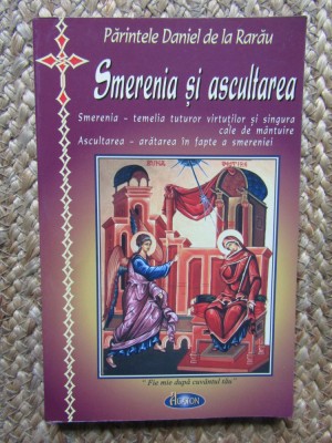 SMERENIA SI ASCULTAREA PARINTELE DANIEL DE LA RARAU foto