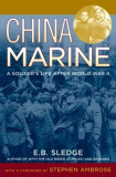China Marine: An Infantryman&#039;s Life After World War II