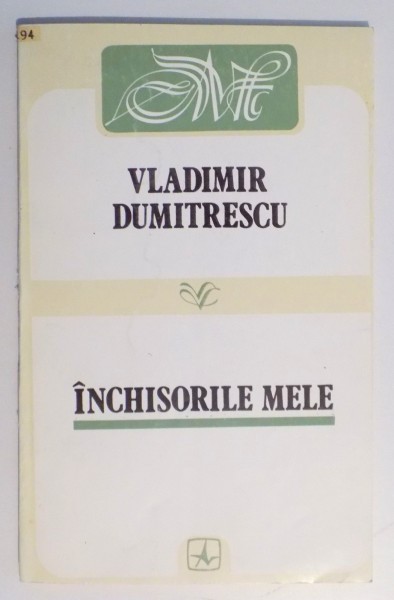 Vladimir Dumitrescu , Inchisorile mele
