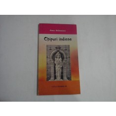 CHIPURI INDIENE - Oma STANESCU