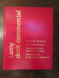 Lamy droit commercial - fonds de commerce, baux commerciaux