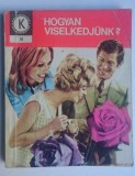 Hogyan viselkedjunk? - Rona Eva Kaleidoszkop 30