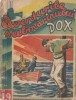 Aventurile Submarinului Dox, No. 19 - Warren H., ed. Ig. Hertz, Bucuresti, Revista