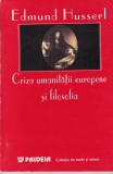 Edmund Husserl - Criza umanitatii europene si filosofia