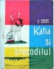 N. Ghernet si G. Iagfeld- Katia si crocodilul