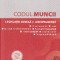 Codul Muncii. Legislatie conexa si jurisprudenta. Aprilie 2018