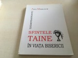 ANCA MANOLACHE, SFINTELE TAINE IN VIATA BISERICII. EDITURA RENASTEREA CLUJ 2004