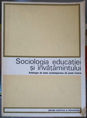 SOCIOLOGIA EDUCATIEI SI INVATAMINTULUI-FRED MAHLER-224550 foto