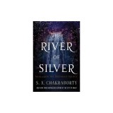 The River of Silver: Tales from the Daevabad Trilogy