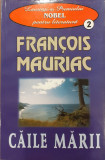 Caile marii, Francois Mauriac