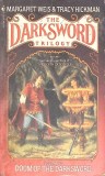 THE DARKSWORD VOL.2 DOOM OF THE DARKSWORD-MARGARET WEIS, TRACY HICKMAN-263337
