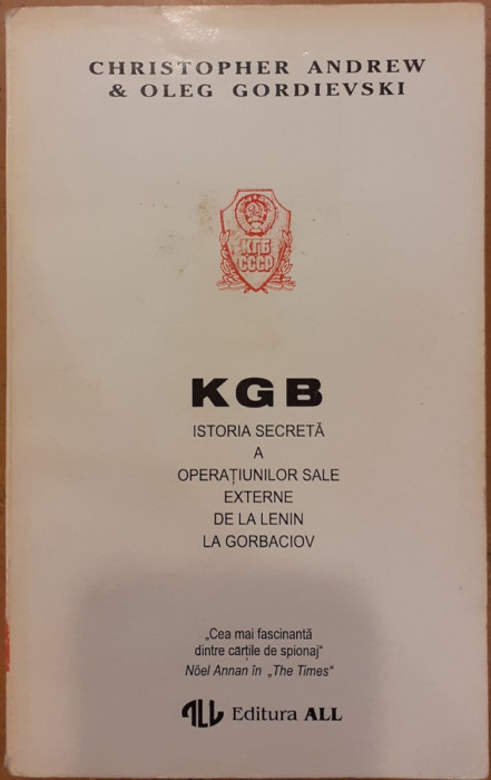 KGB istoria secreta a operatiunilor sale externe de la Lenin la Gorbaciov