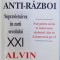 RAZBOI SI ANTI - RAZBOI - SUPRAVIETUIREA IN SECOLUL XXI de ALVIN TOFFLER , 1995