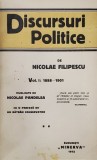 Nicolae Filipescu - Discursuri Politice 1912-1915, Ed. Minerva. Vol. I+II Colegat