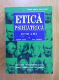 Etica Psihiatrica, Sidney Bloch, Asociatia Psihiatrilor, 2000, 597 pagini, Psihologie