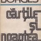 Jorge Luis Borges - Cărţile şi noaptea