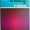 Culegere de probleme de fizica &ndash; Ion M. Popescu
