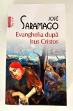 Evanghelia după Isus Cristos - Jos&eacute; Saramago