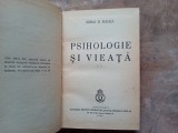 PSIHOLOGIE SI VIEATA - Mihai D. Ralea, 1938