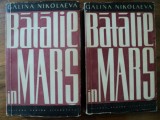 Batalie in mars : roman / Galina Nikolaeva (2 vol.)