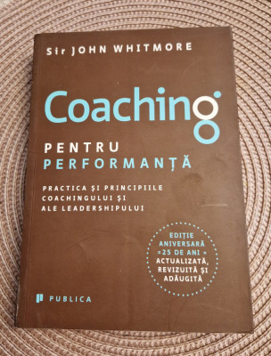 Coaching pentru performanta John Whitmore foto