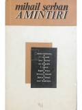 Mihail Serban - Amintiri (Editia: 1969)