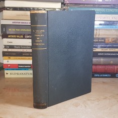 CESARE VIVANTE - PRINCIPII DE DREPT COMERCIAL , TRAD. PAUL HORIA SUCIU , 1928 *