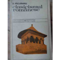 Clasicismul Romanesc - D. Pacurariu ,522214