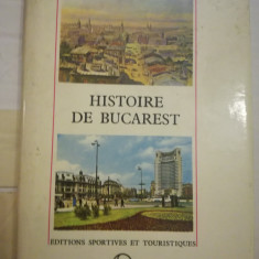 Histoire de Bucarest Istoria Bucurestiului, Constantin C. Giurescu, 1976 HARTI