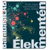 &Eacute;lek ment&eacute;n - Barab&aacute;si Albert-L&aacute;szl&oacute;-B&eacute;rczi Linda-Hornyik S&aacute;ndor-Janosov Mil&aacute;n
