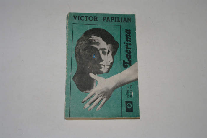 Lacrima - Victor Papilian