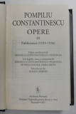 OPERE , PUBLICISTICA ( 1933 - 1936 ) , VOLUMUL III de POMPILIU CONSTANTINESCU , 2021 *EDITIE DE LUX PE HARTIE DE BIBLIE