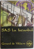 SAS la Istanbul - Gerard de Villiers, Roman de Spionaj
