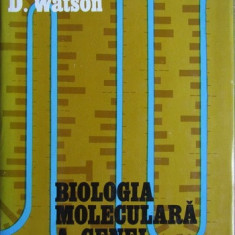 Biologia moleculara a genei- James D. Watson