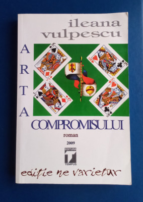 Arta Compromisului - Ileana Vulpescu foto