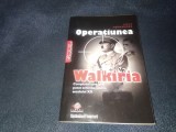 JESUS HERNANDEZ - OPERATIUNEA WALKIRIA